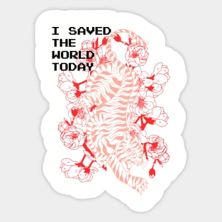 I Saved The World Sticker